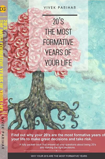 Book cover for 20’s — The Most Formative Years of Your Life by Vivek Parihar