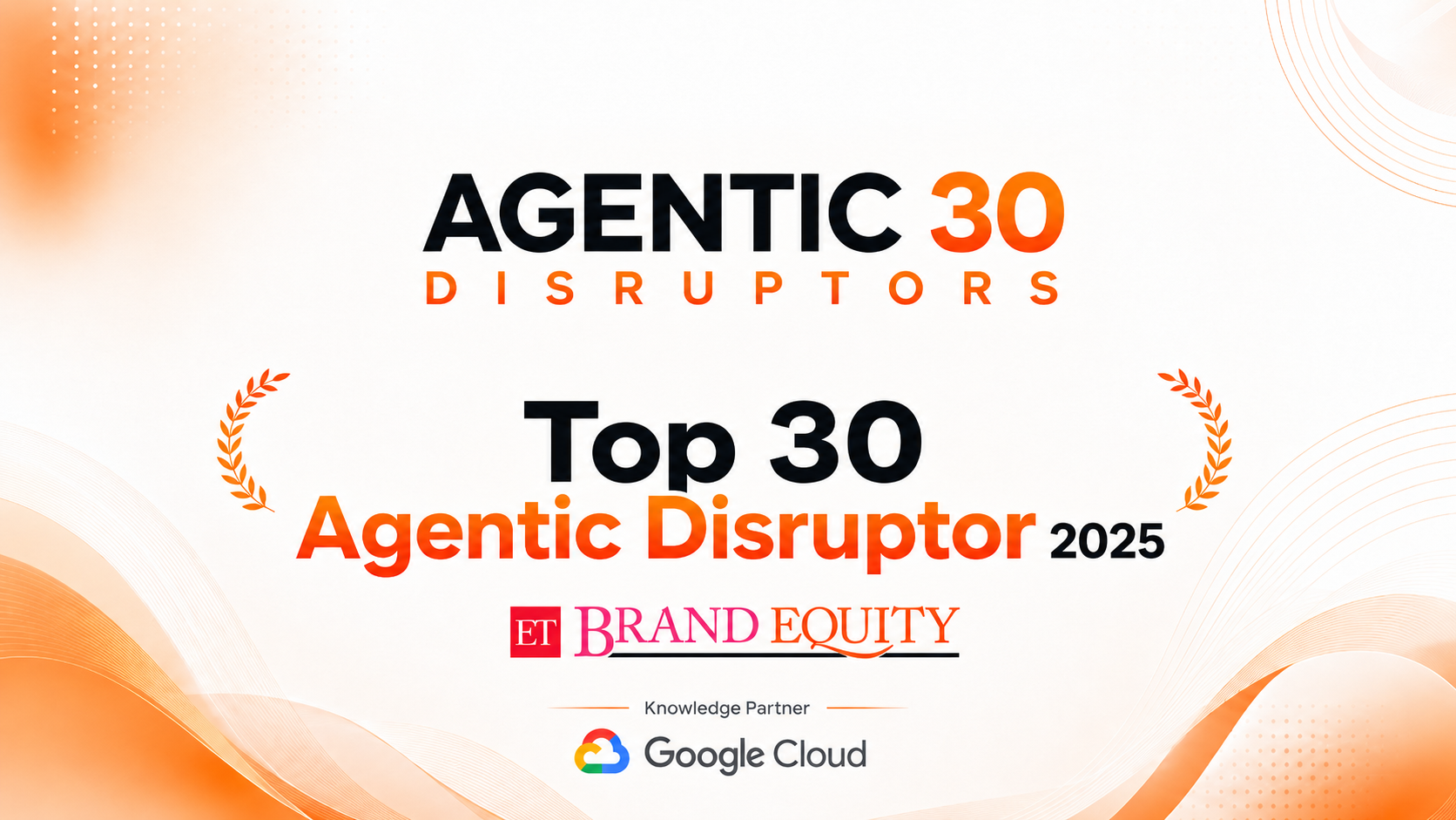 Agentic Disruptors 30, 2025